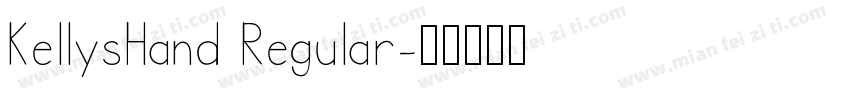 KellysHand Regular字体转换
